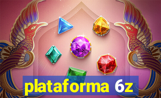 plataforma 6z